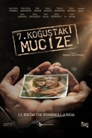 7. Koğuştaki Mucize